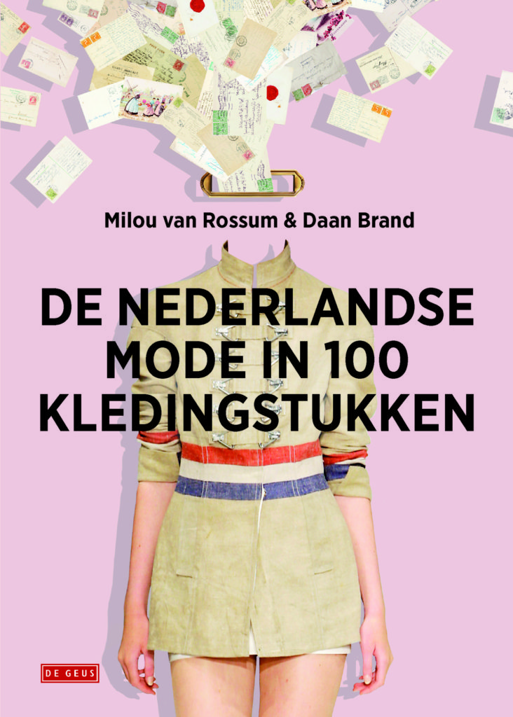Boek Cover De Nederlandse Mode in 100 kledingstukken | Milou van Rossum | De Geus