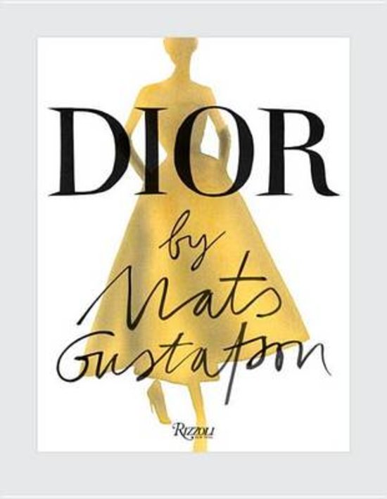 Boek Cover Dior by Mats Gustafon | Mats Gustafon | Rizzoli International Publications